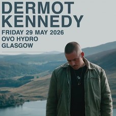 DERMOT KENNEDY, OVO HYDRO GLASGOW, FRIDAY 29TH MAY 2026
